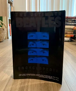The Ultimate Beatles Encyclopedia