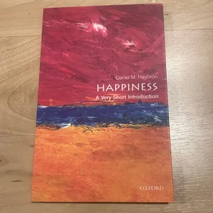 Happiness: a Very Short Introduction