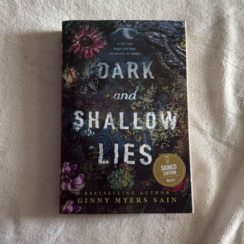 Dark and Shallow Lies