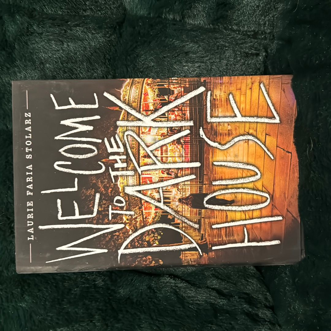 Welcome to the Dark House