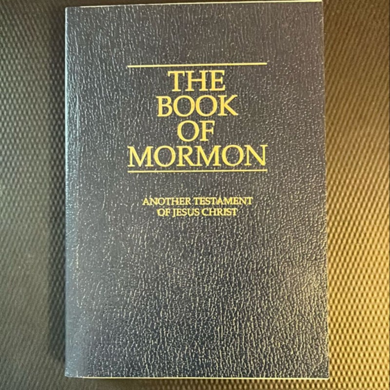 The Book of Mormon Another Testament of Jesus Christ