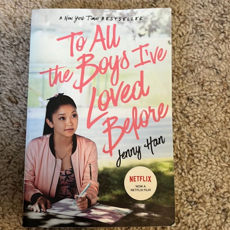 To All the Boys I've Loved Before