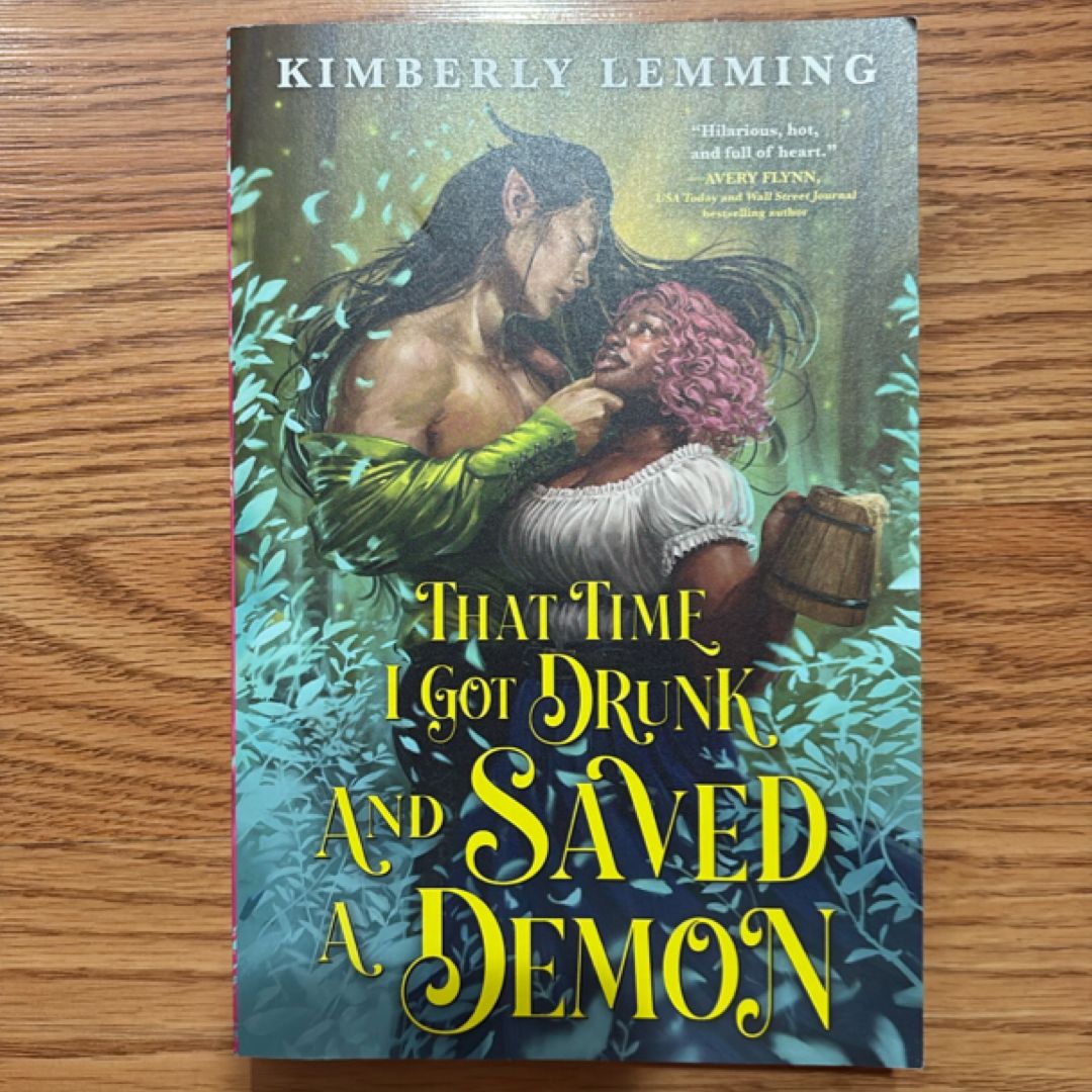 That Time I Got Drunk and Saved a Demon