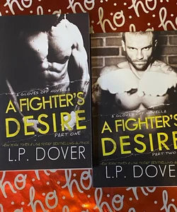 A Fighter's Desire - Part One and Part two