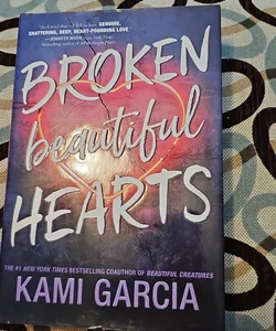 Broken Beautiful Hearts - First Edition
