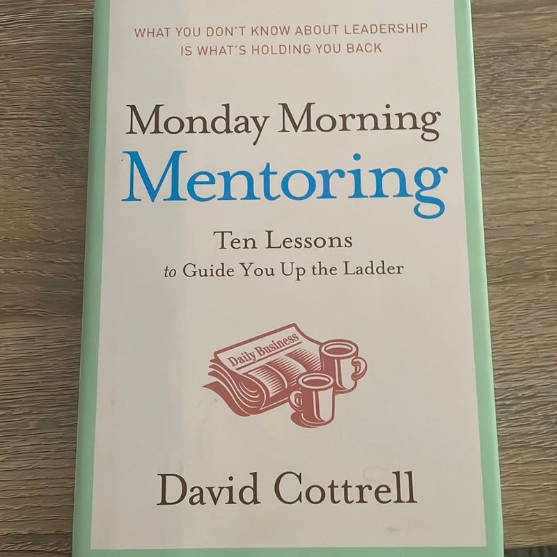 Monday Morning Mentoring