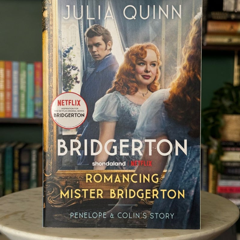 Romancing Mister Bridgerton [TV Tie-In]