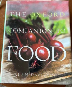 The Oxford Companion to Food