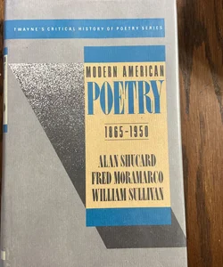Modern American Poetry, 1865-1950