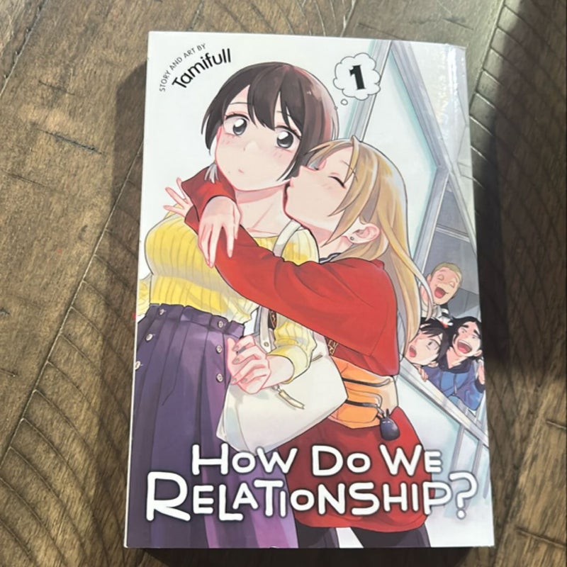 How Do We Relationship?, Vol. 1