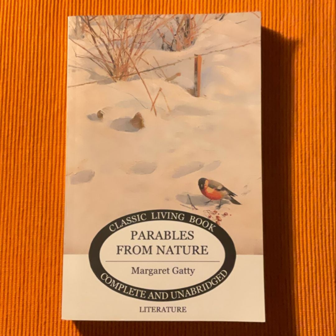 Parables from Nature (Living Book Press)