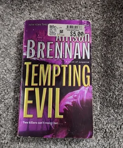 Tempting Evil