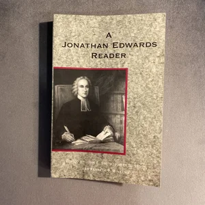 A Jonathan Edwards Reader
