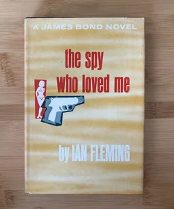 The Spy Who Loved Me (First Book Club Edition)