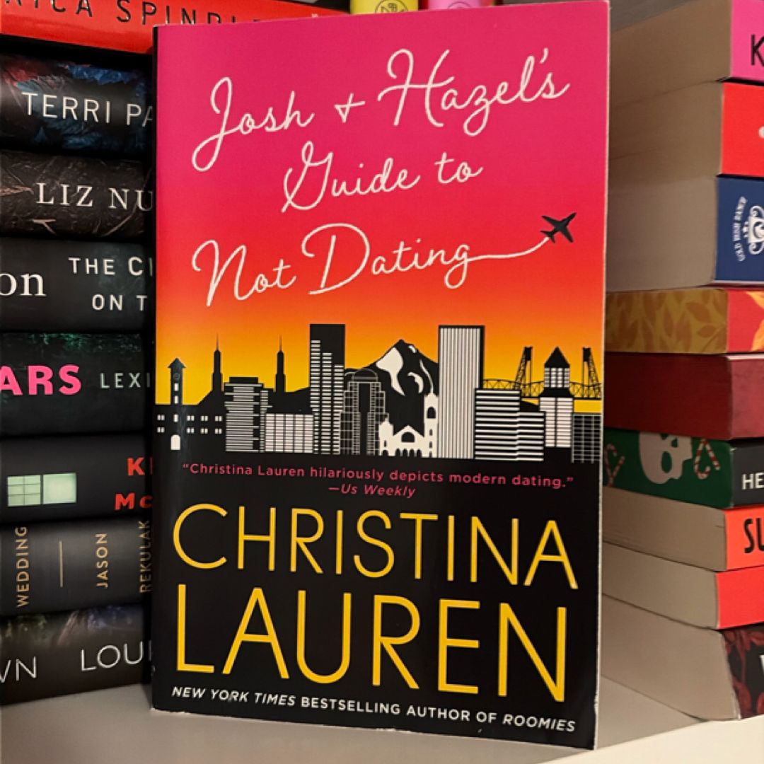 Josh and Hazel's Guide to Not Dating