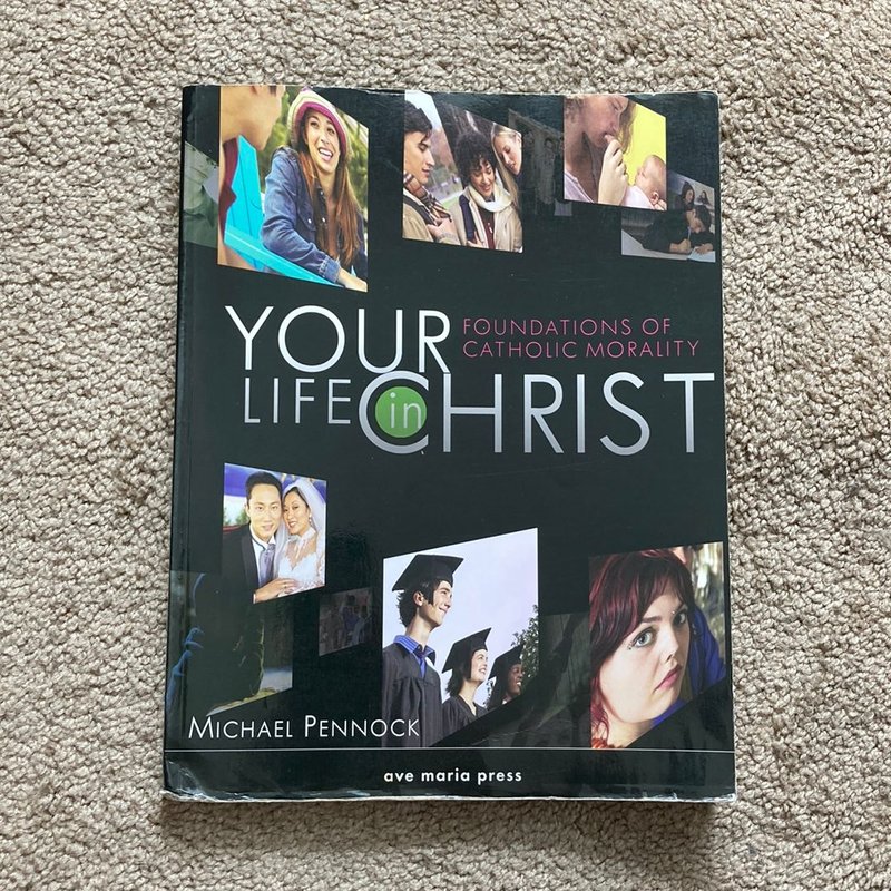 Your Life in Christ by Michael Pennock, Paperback Pangobooks