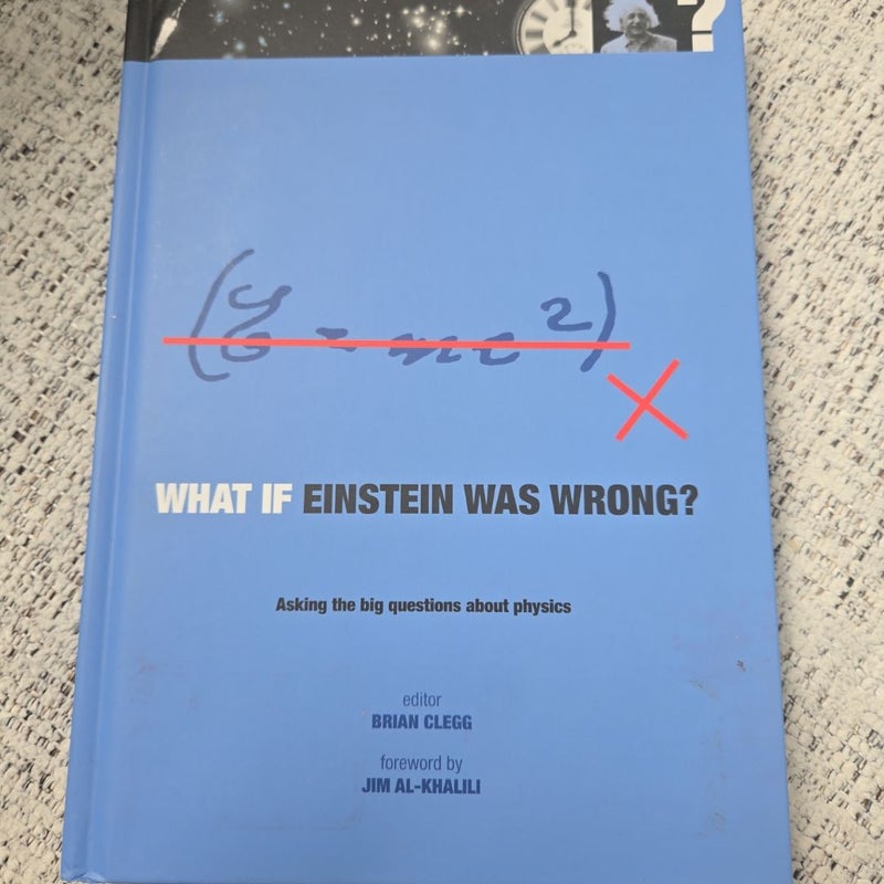 What If Einstein Was Wrong?