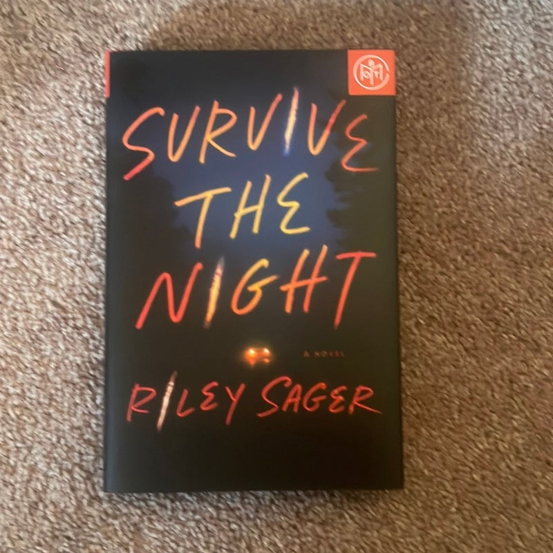 Survive the Night by Riley Sager, Hardcover | Pangobooks