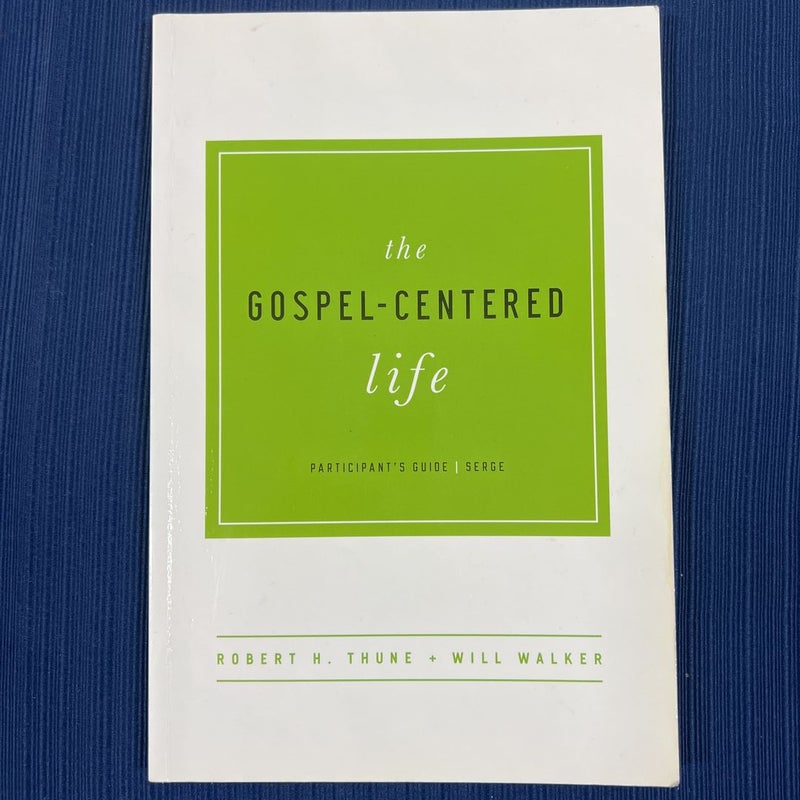 The Gospel-Centered Life Redo (Participant's)