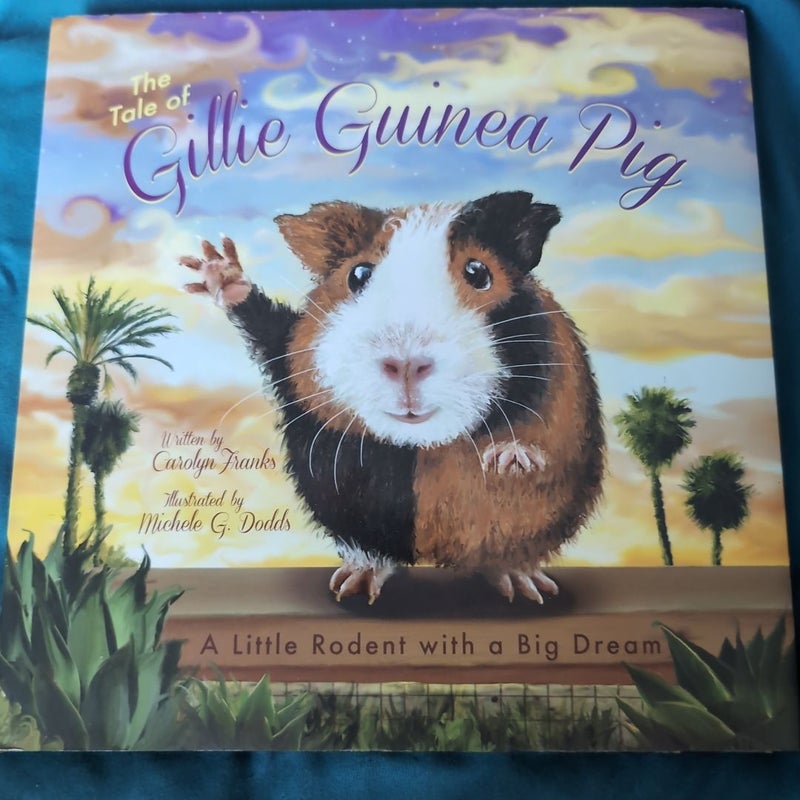 The Tale of Gillie Guinea Pig