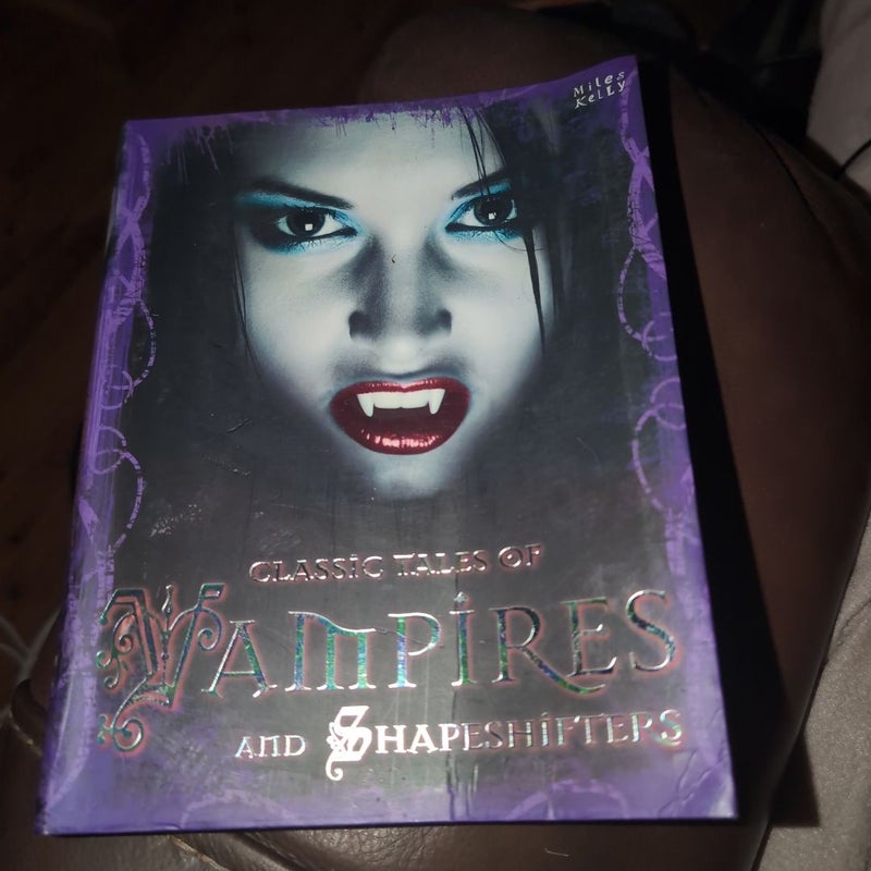 Classic Tales of Vampires and Shapeshifters