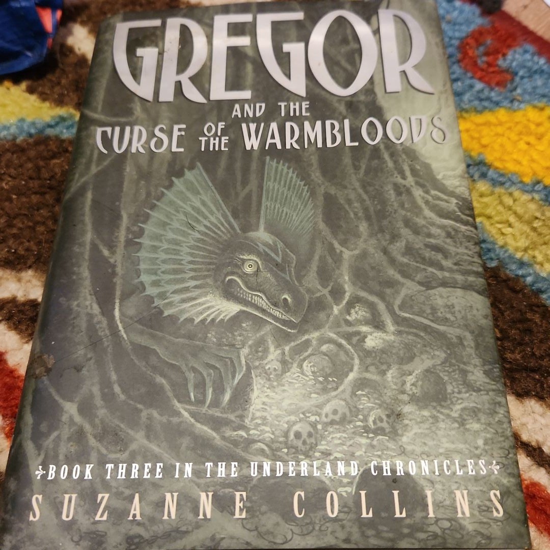 Gregor and the Curse of the Warmbloods