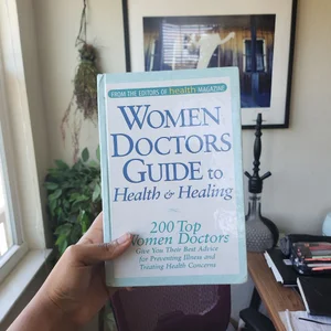 Women Doctors Guide to Health and Healing