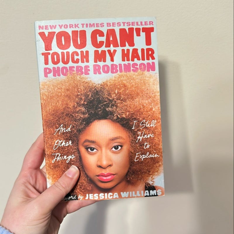 You Can't Touch My Hair