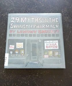 29 Myths on the Swinster Pharmacy