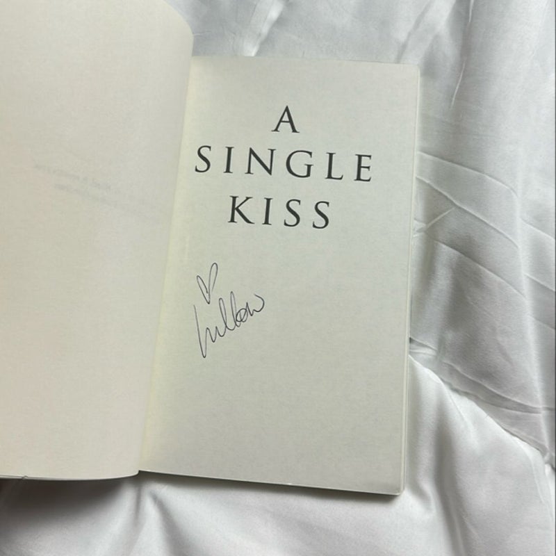 A Single Kiss (Signed)