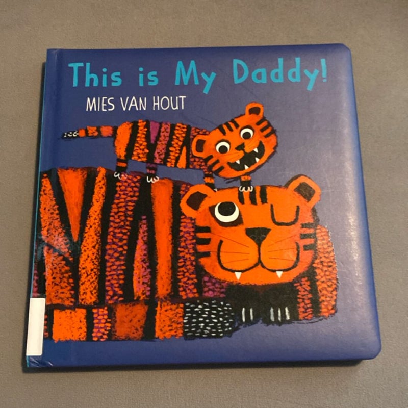 This Is My Daddy!