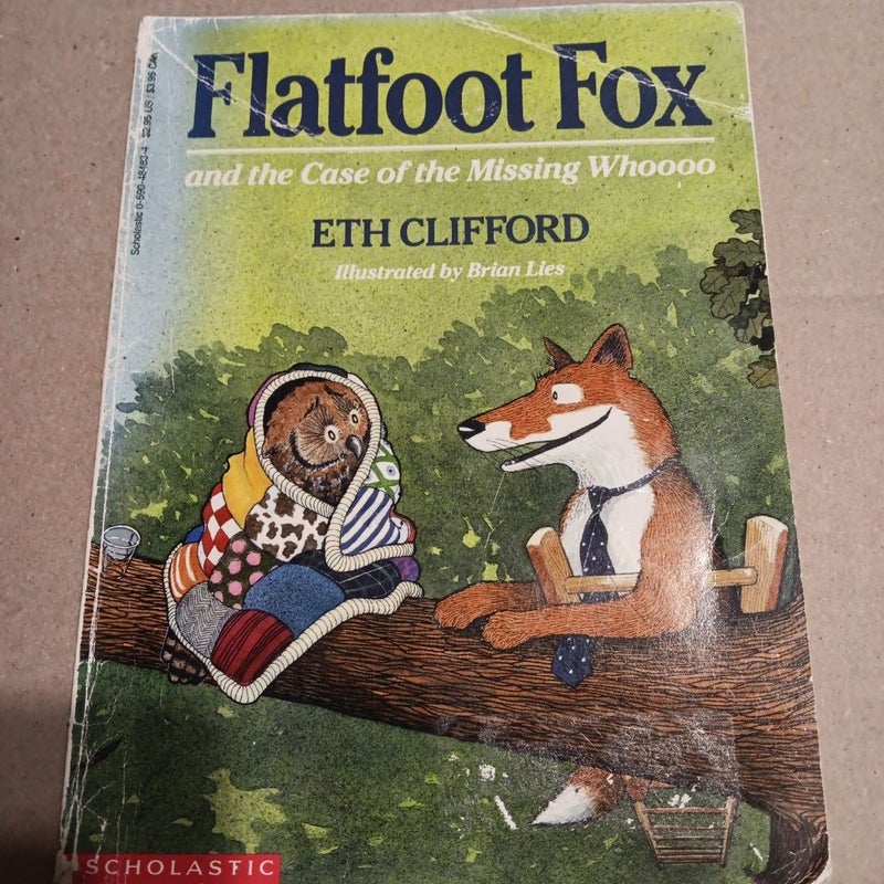 Flatfoot Fox and the Case of the Missing Whoooo