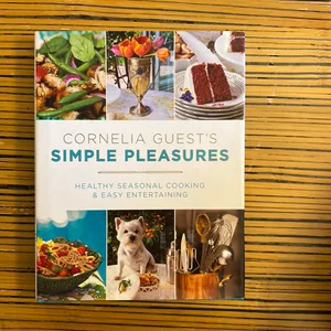 Cornelia Guest's Simple Pleasures