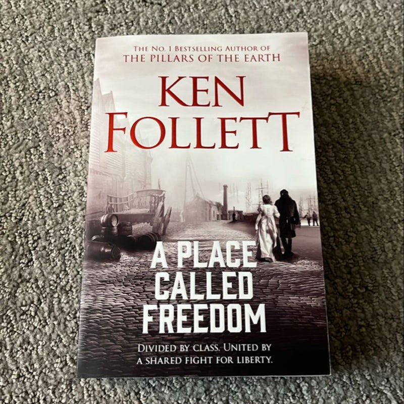 A Place Called Freedom