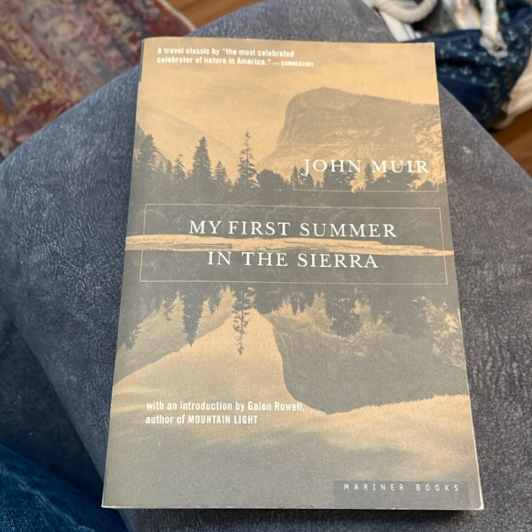 My First Summer in the Sierra