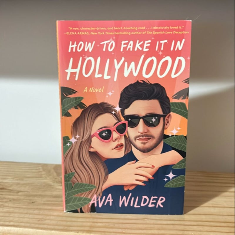 How to Fake It in Hollywood