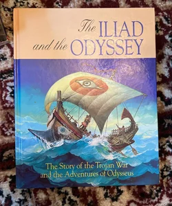 The Iliad and the Odyssey