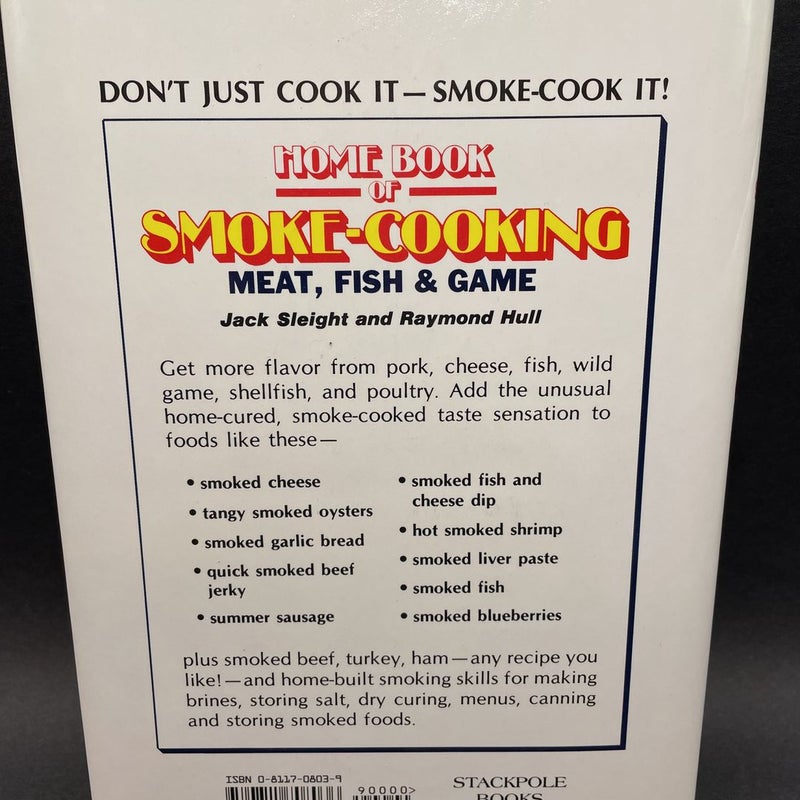 Home Book of Smoke Cooking Meat, Fish and Game