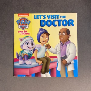Let's Visit the Doctor (PAW Patrol)