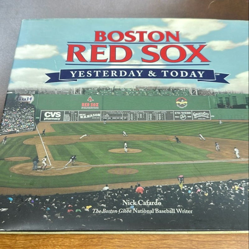 Yesterday and Today Boston Red Sox