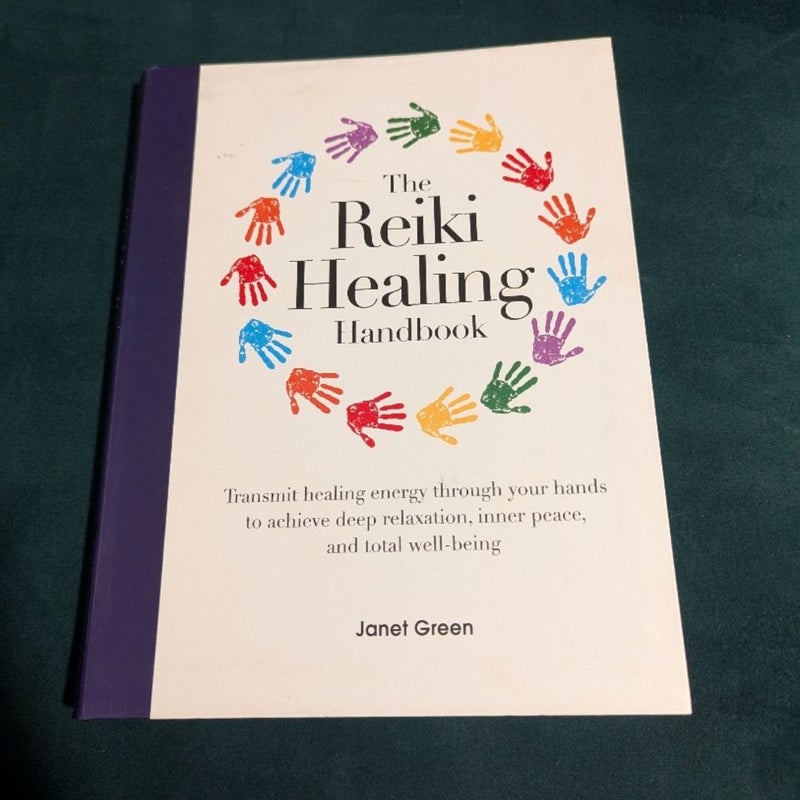 The Reiki Healing Handbook