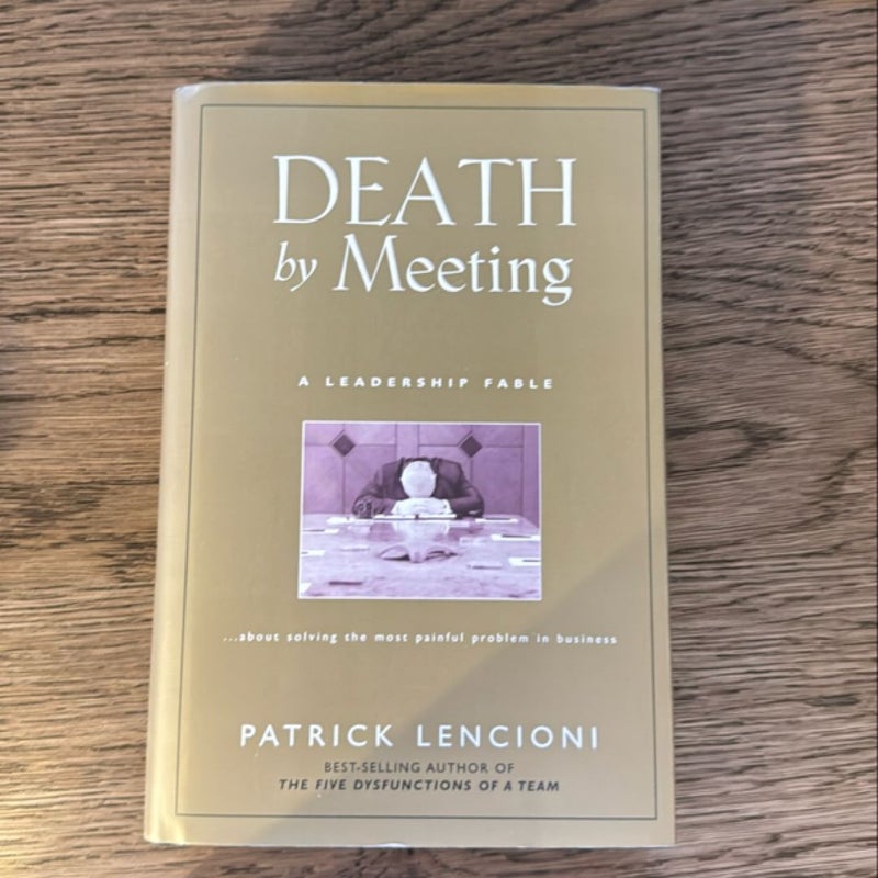 Death by Meeting