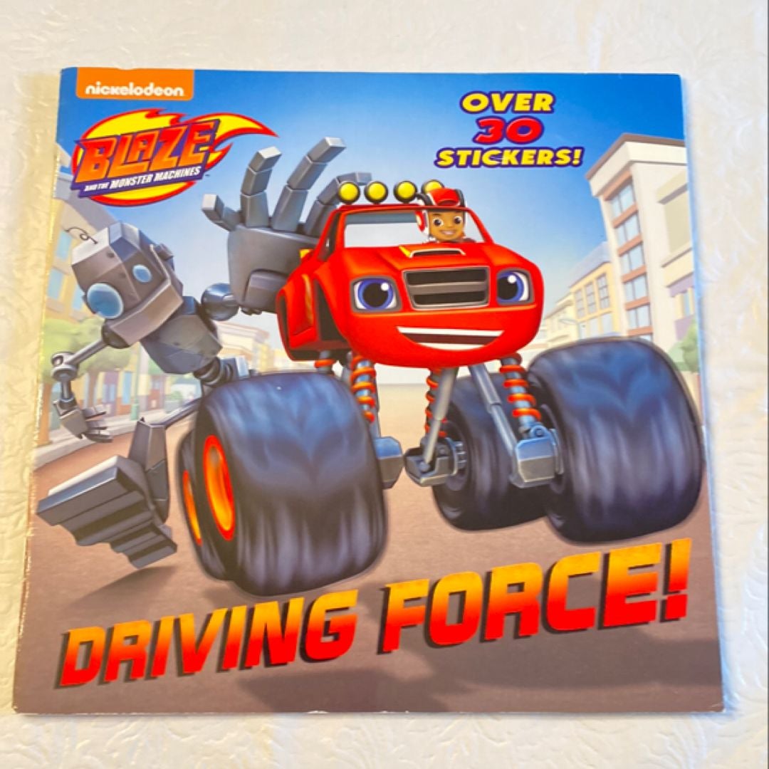 Driving Force! (Blaze and the Monster Machines)