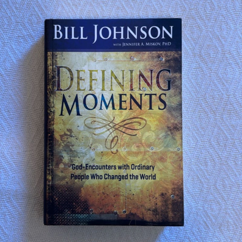 Defining Moments