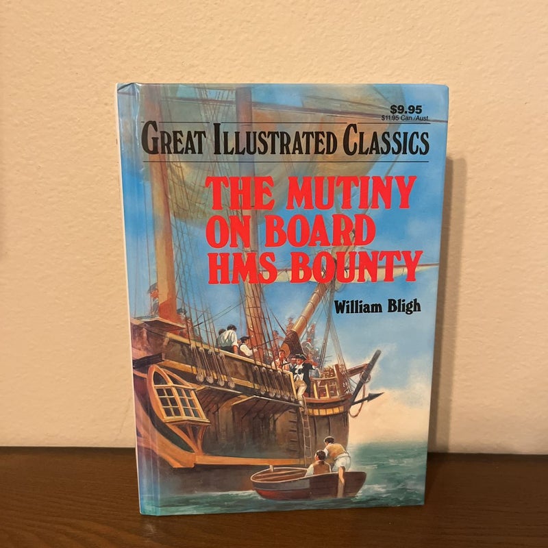 The Mutiny on Board HMS Bounty