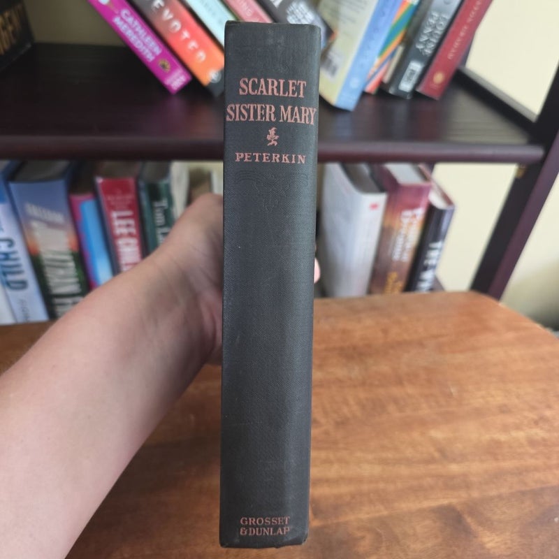 FIRST EDITION, VINTAGE 1928 Scarlet Sister Mary by Julia Peterkin