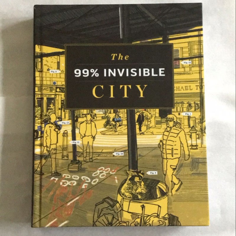 The 99% Invisible City