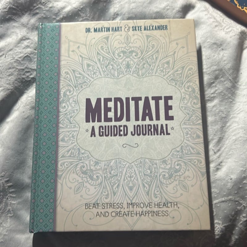 Meditate, a Guided Journal
