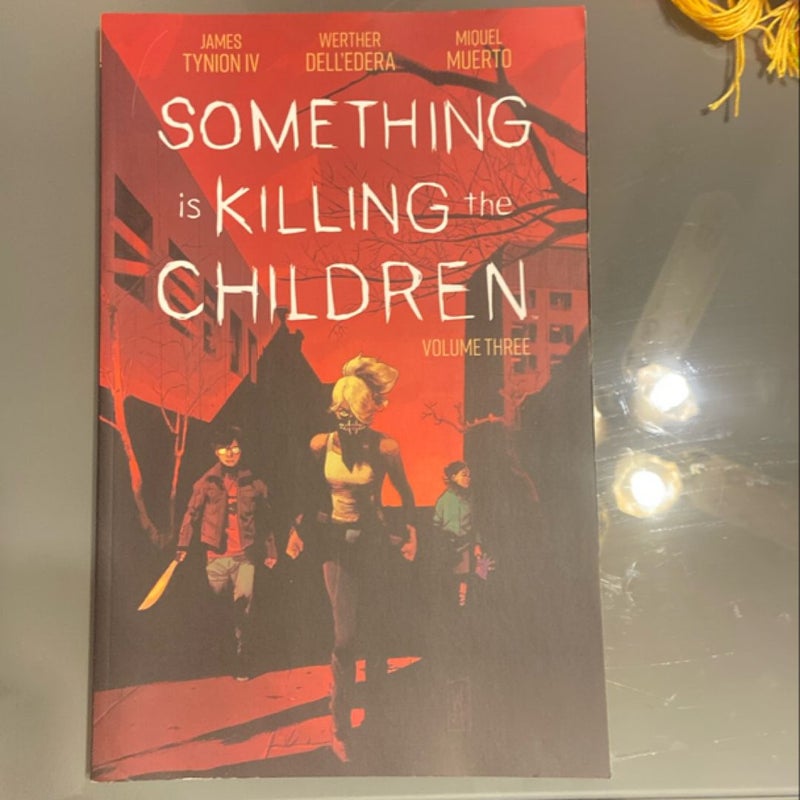 Something Is Killing the Children Vol. 3