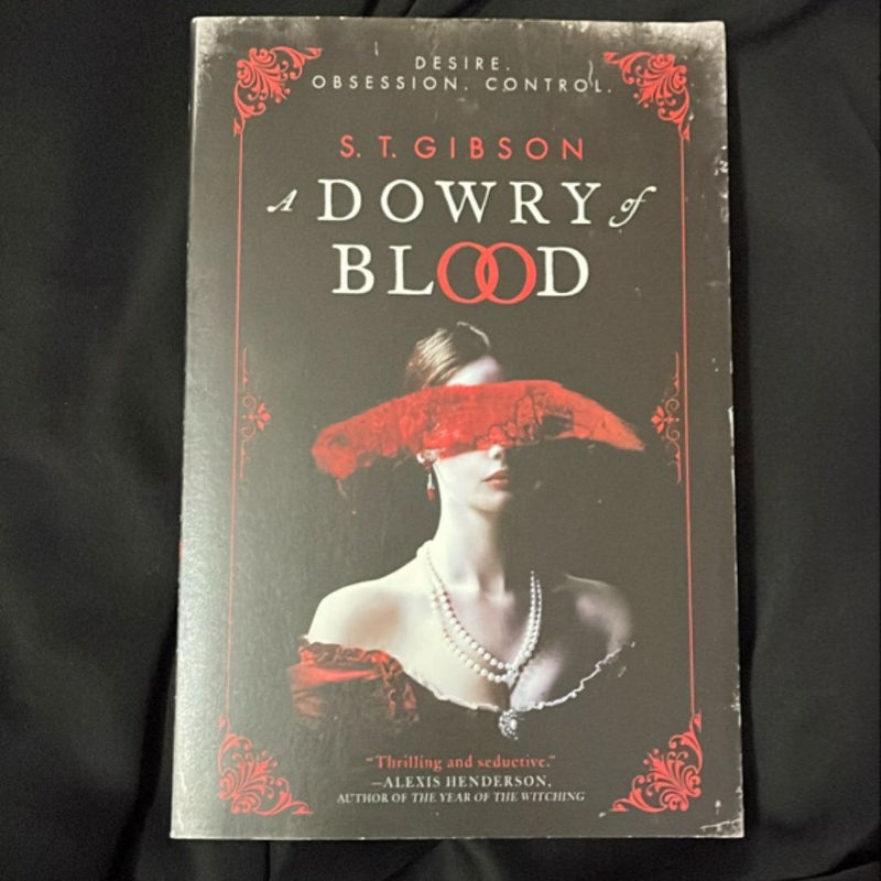 A Dowry of Blood